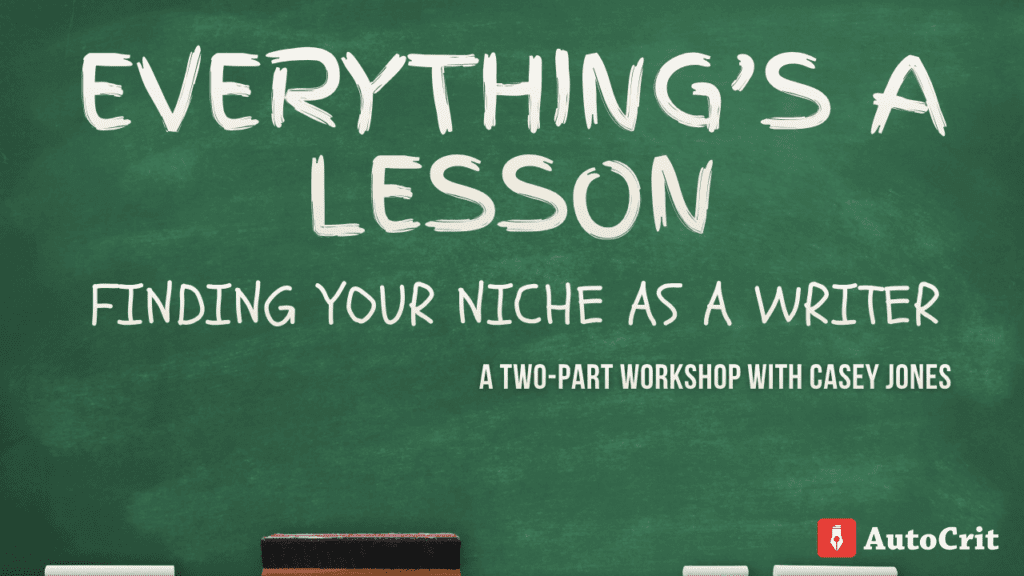 The AutoCrit Find Your Niche Workshop, to help you find niches that work to your strengths